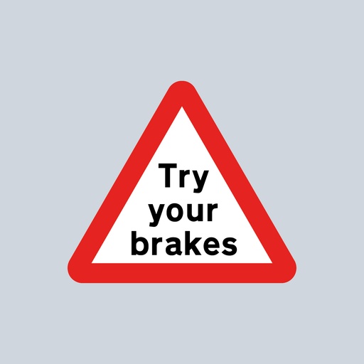 Triangular Sign 554.1 (Try your brakes)